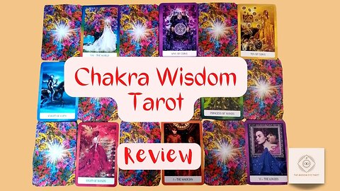 Chakra Widsom Tarot: Review