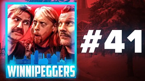 Winnipeggers: Episode 41 – The Cheap Ass Club!