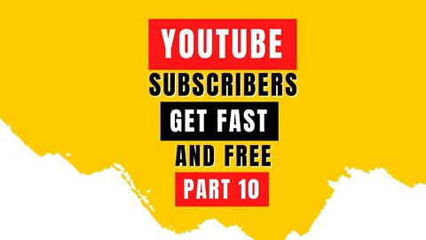 Part 10 - Get Youtube Subscribers FAST (Case Study with PROOF)