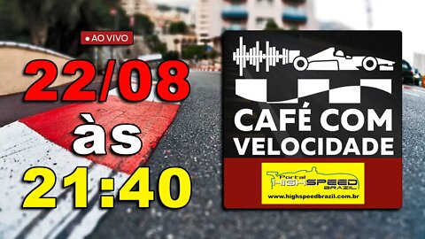 CAFÉ COM VELOCIDADE | Nada como SPA para encerrar as férias da Fórmula 1 | Ao Vivo