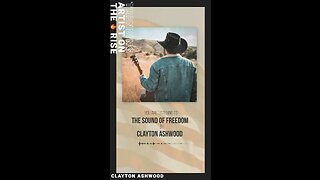 [BANNED on SPOTIFY] Clayton Ashwood - The Sound of Freedom