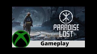 Paradise Lost Gameplay on Xbox