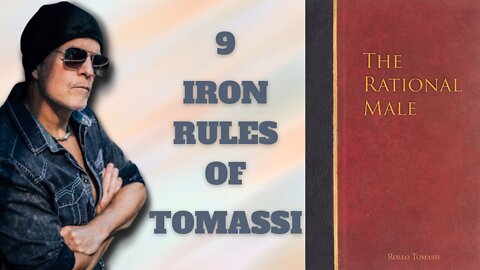 9 Iron Rules of Tomassi