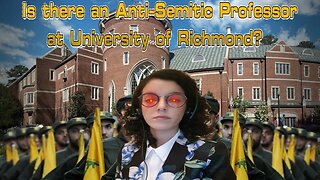 Is there an Anti-Semitic Professor at University of Richmond?