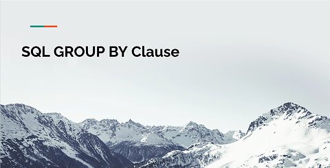 SQL GROUP BY Clause Tutorial