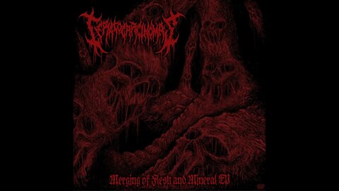 Teratocarcinomas - Merging Of Flesh And Mineral (Full EP)