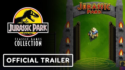 Jurassic Park: Classic Games Collection - Official LRG3 Reveal Trailer