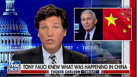Tucker: Based on Depositions Emerging, Fauci Was Envious of China’s 2020 Extreme Lockdown Policies