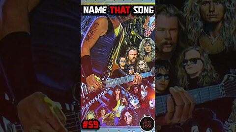 NAME THAT SONG!🎤🎶🎸🥁 NO. 59