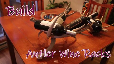 Build Gorgeous Antler Wine & Magazine Racks.