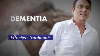 Dementia Effective Treatments