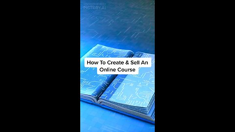 How To Create & Sell An Online Course