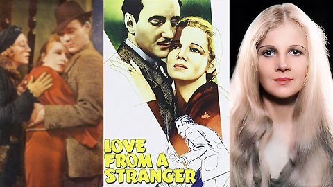 LOVE FROM A STRANGER (1937) Ann Harding, Basil Rathbone, Binnie Hale | Drama, Mystery, Romance | B&W