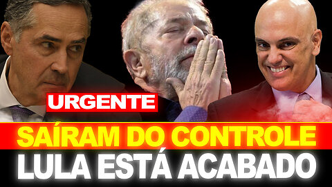 STF ESTÁ FORA DO CONTROLE !! LULA SE DESESPERA...