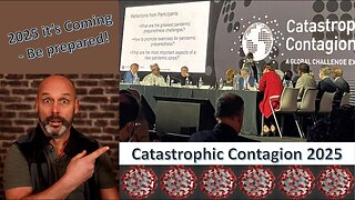 Catastrophic Contagion 2025 - Mark the Date, and Be Ready!