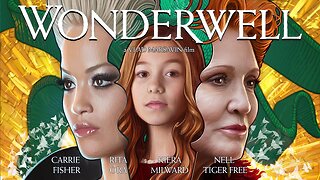 Wonderwell Official Trailer