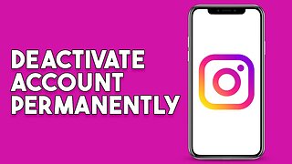 How To Deactivate Instagram Account Permanently