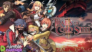 Trails of Cold Steel 2 | Back to Erebonia | Handling These Terrorists Like Putin