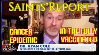 ⚫2426. Cancer Epidemic In The Fully Vaccinated | Dr Ryan Cole