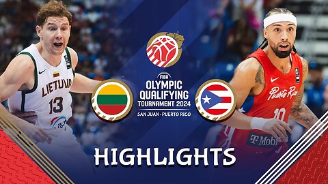 Final- Lithuania 🇱🇹 vs Puerto Rico 🇵🇷 - Highlights - FIBA OQT 2024 Puerto Rico