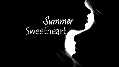 Summer Sweetheart-Chapter 1-30 Audio Book English