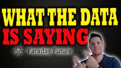 Faraday Launch Event │ What the DATA is Saying About Faraday │ Faraday Future Investors Must Watch