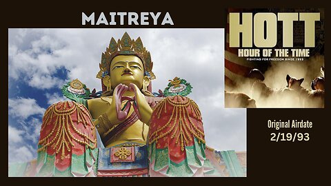 Maitreya | The Hour Of The Time