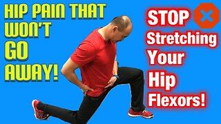 Hip Pain That Won’t Go Away! STOP Stretching Your Hip Flexors! DO THIS INSTEAD! | Dr Wil & Dr K