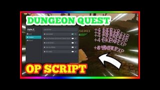 [NEW] DUNGEON QUEST SCRIPT ROBLOX WORKING AUTO FARMS Pastebin (2022)