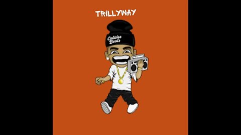 Trillyway Beats - Trillyway (Full Album)