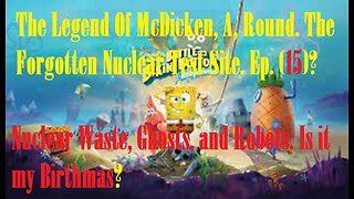 The Legend Of McDicken, A, Round. The Forgotten Nuclear Test Site. Ep. (15)? #nucleartest