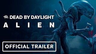 Dead by Daylight x Alien - Official Spotlight Trailer