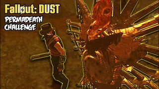 Fallout: DUST Permadeath Challenge - 2022 Thanksgiving SPECIAL