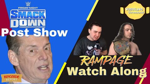 Vince McMahon Fallout | Smackdown Post Show and AEW Rampage Watch Along