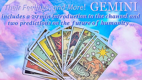 ♊️ GEMINI | Mid-May 2023: Their Feelings, Intentions, Actions, Your Feelings, The Challenge, The Potential, and Advice! — Includes a 29 Min Introduction to the Channel for Newbies + 2 Predictions for Humanity.