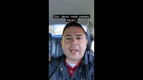 Sin Jesus no puedes hacer nada!