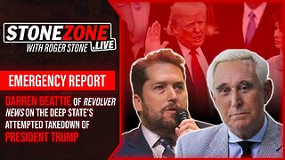 Darren Beattie of Revolver News & Roger Stone on The Deep State’s Attempted Takedown of Pres Trump
