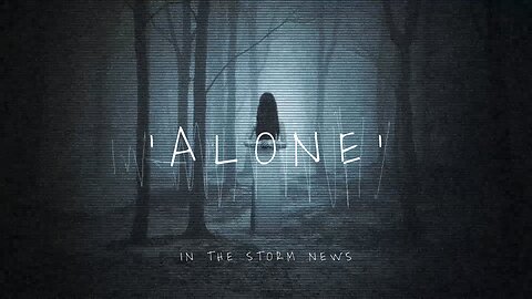 IN THE STORM NEWS PRESENTS: 'ALONE' DEC. 12/24