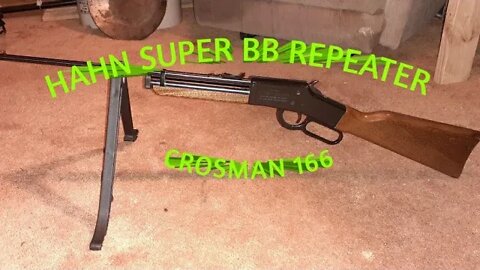 Hahn super bb repeater / Crosman 166
