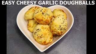 EASY CHEESY GARLIC DOUGHBALLS