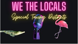 We The Locals Clips - Special Taxing Districts