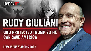 Rudy Giuliani - God Protected Trump So He Can Save America