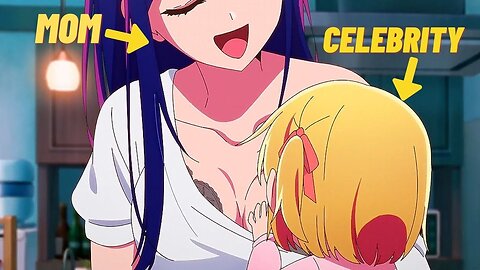 #1 Celebrity Gives Birth To Reincarnated Fan And She Doesn't Hold Back - Anime Recap