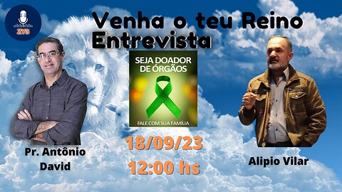 Doação de órgãos com Alípio Vilar