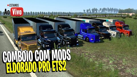 🔴 LIVE - ETS2 COMBOIO COM MODS BRASILEIROS MAPA ELDORADO PRO EURO TRUCK SIMULATOR 2 1.44 ETS2