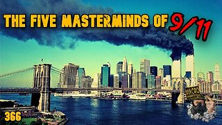 #366: The Five Masterminds Of 9/11