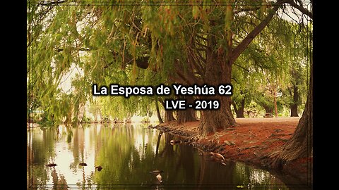 La Esposa de Yeshúa 62 - YHWH Ekjad 41 - Juan 7