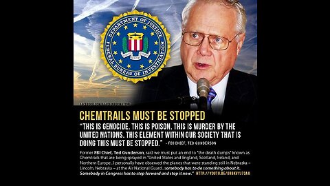 Former FBI Cheif Ted Gunderson - Exposes Chemtrails