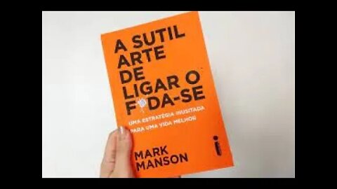 A Sutil Arte de Ligar o F*da-se de Mark Manson - Audiobook traduzido em Português