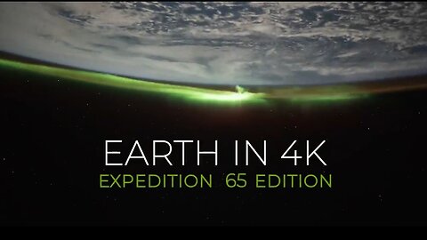 Earth from Space in 4K - Expedition 65 Edition